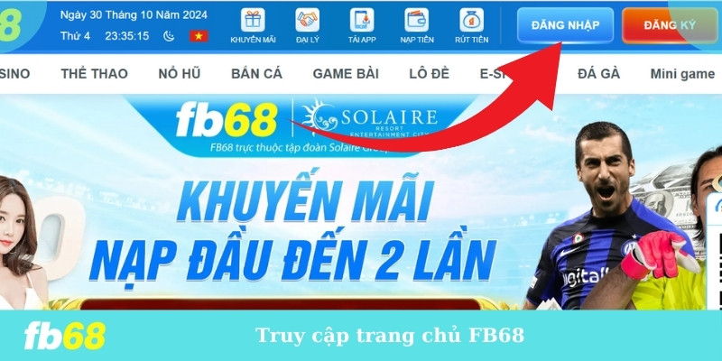 Truy cập trang chủ FB68