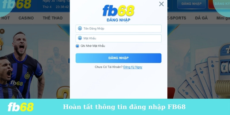 Hoàn tất thông tin đăng nhập FB68