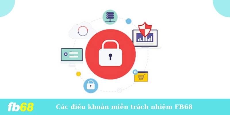 Các điều khoản miễn trách nhiệm FB68